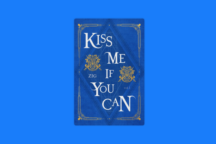 Pertemuan Pertama Begitu Mendebarkan! Baca Novel Kiss Me If You Can Chapter 1 Bahasa Indonesia 