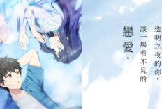 Link Nonton Love Unseen Beneath the Clear Night Sky Full Episode Sub Indonesia, Kakeru Sorano Kehilangan Semangat Hidupnya Sebelum Bertemu Gadis Buta