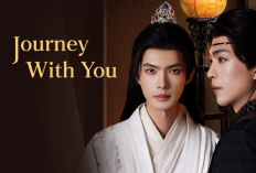 Nonton Journey with You (2026) Episode 6 Subtitle Indonesia, Bisakah Yin Qi dan Pei Yanzhi Pertahankan Hubungan di Tengah Panasnya Konflik?