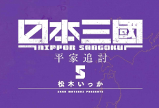 Spoiler dan Baca Manga Nippon Sangoku Chapter 50 Scan Indo, Strategi Mematikan Bakal Siap Ditembakkan!