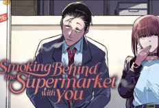 Link Nonton Anime Smoking Behind The Supermarket With You Full Episode Sub Indonesia, Romcom Pria Paruh Baya Temukan Semangat Hidupnya